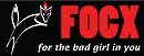 FOCX: for the bad girl in you